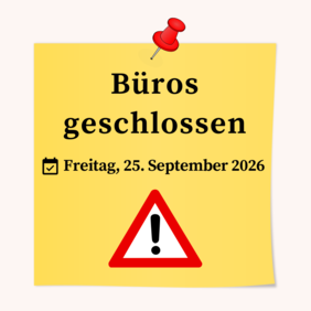 Hinweis Büros geschlossen